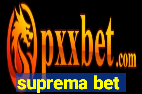 suprema bet